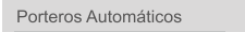 Porteros Autom&aacute;ticos