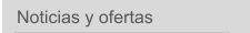 Noticias y ofertas